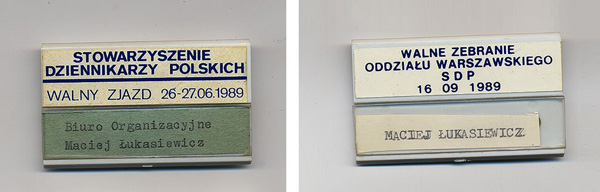 13 - Identyfikatory M. Łukasiewicza z Walnego Zjazdu SDP 26-27.06.1989
Archiwum rodziny M. Łukasiewicza
